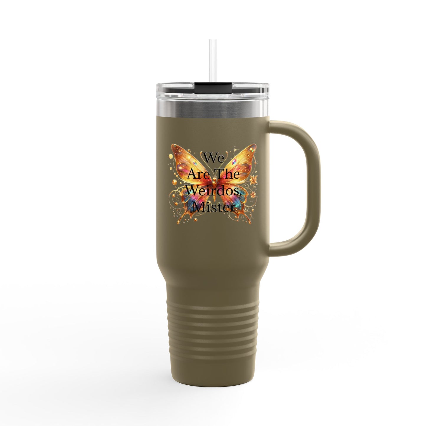"We Are The Weirdos, Mister" Colorful Butterfly Insulated Travel Mug | 40oz