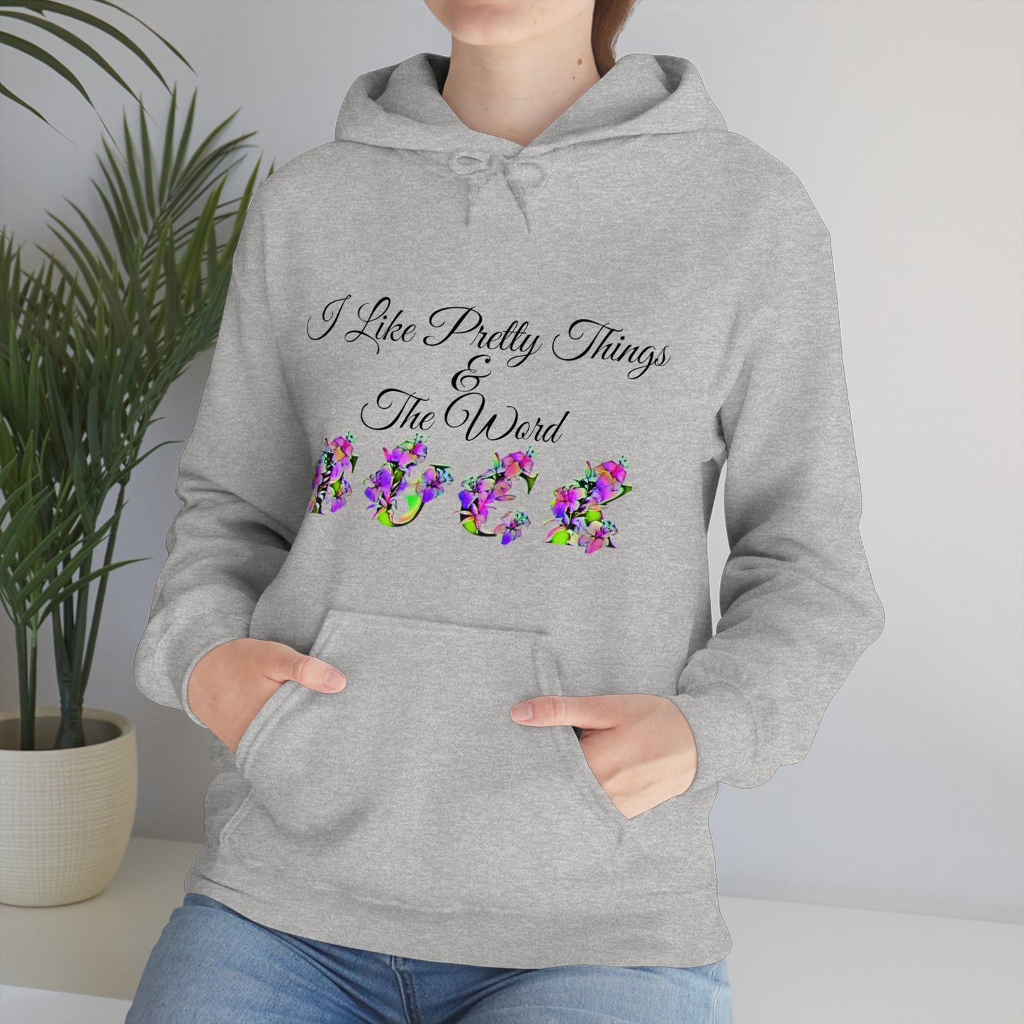 I Like Pretty Things and the word F*ck, S-5XL, Unisex Heavy Blend™ Hooded Sweatshirt