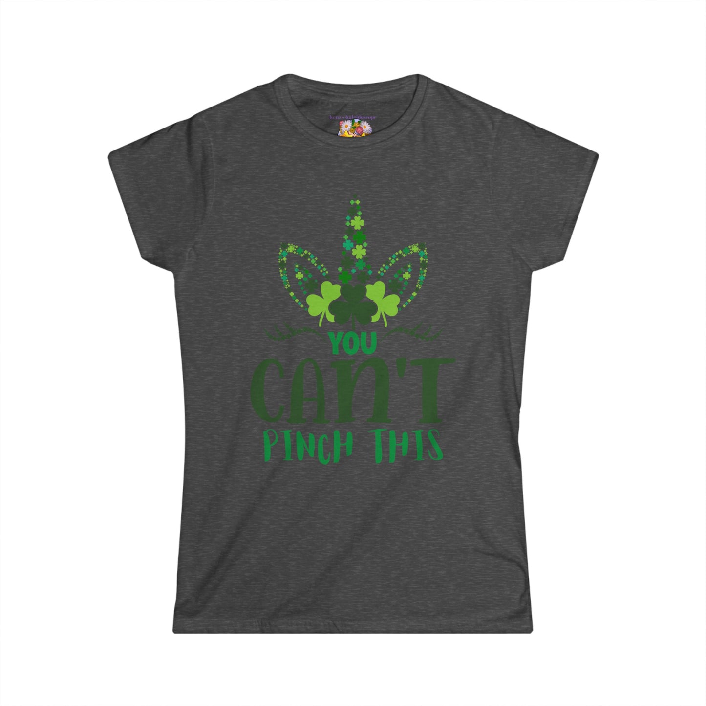 Women's St Patricks Day Unicorn Cant Pinch This Softstyle Tee