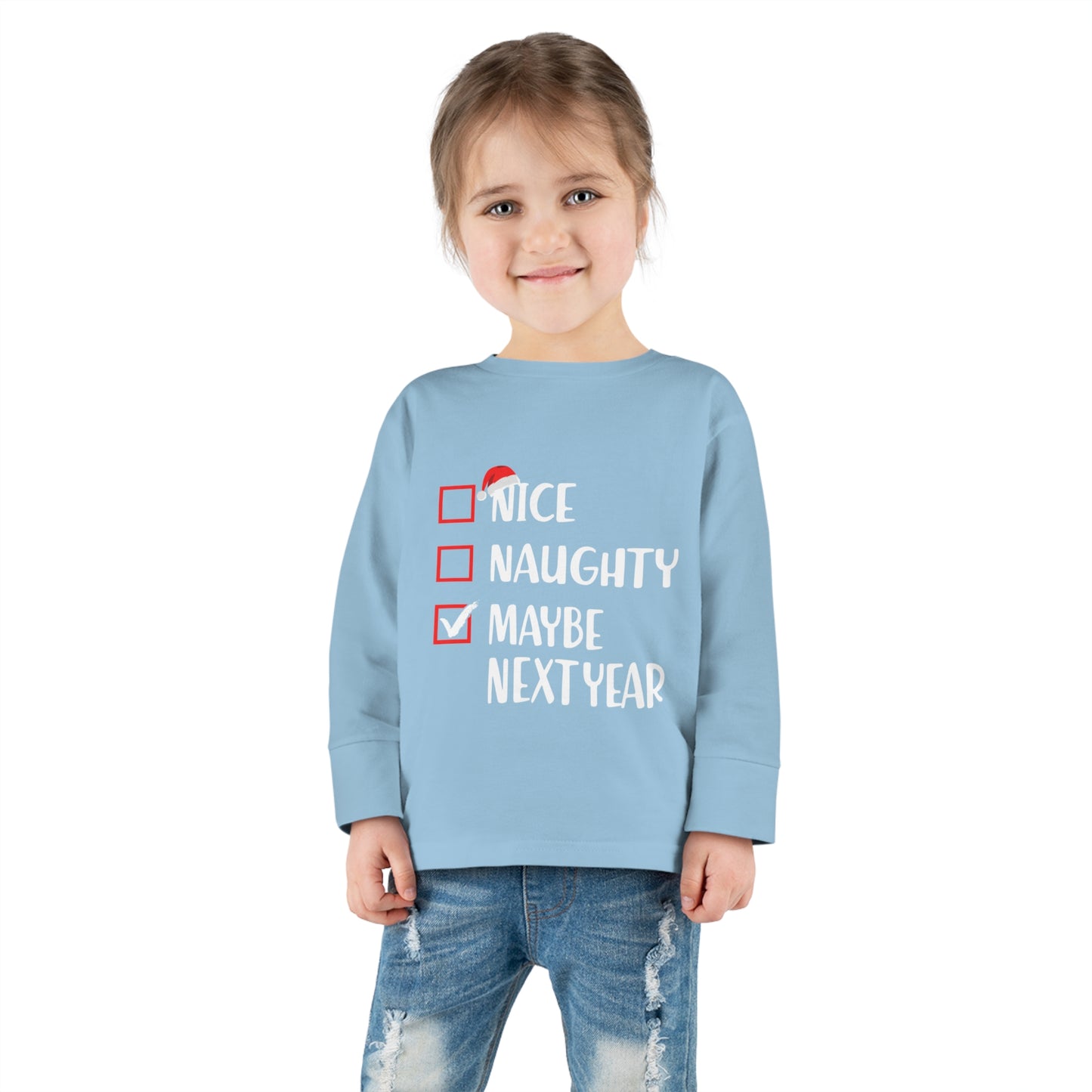 Nice naughty maybe next year holiday checklist Toddler Long Sleeve Tee