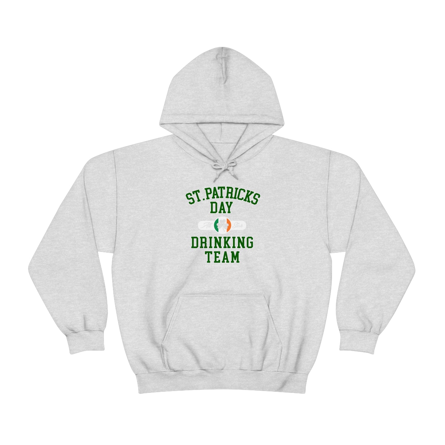 Unisex St Patrick's Day Drinking Team Hooded Sweatshirt