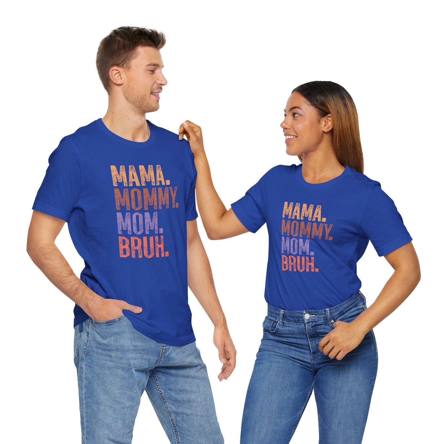Mother's Day, Mommy Bruh, XS-3XL, Unisex Jersey Short Sleeve Tee