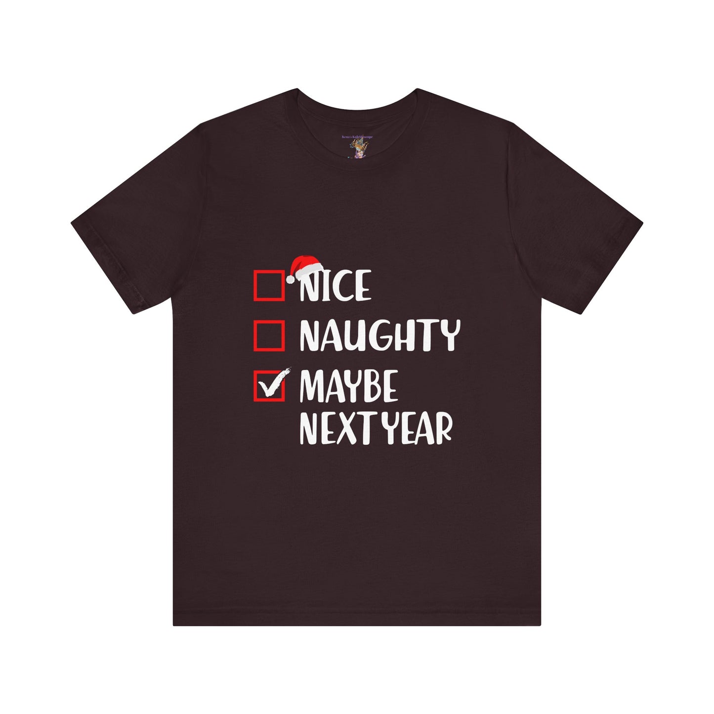 Nice Naughty Maybe Next Year Checklist Unisex Jersey Short Sleeve Tee
