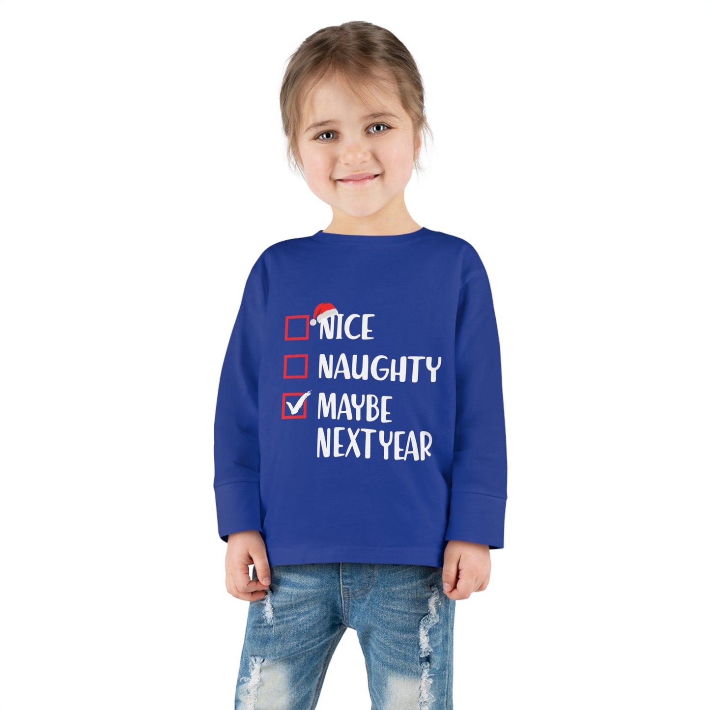 Nice naughty maybe next year holiday checklist Toddler Long Sleeve Tee