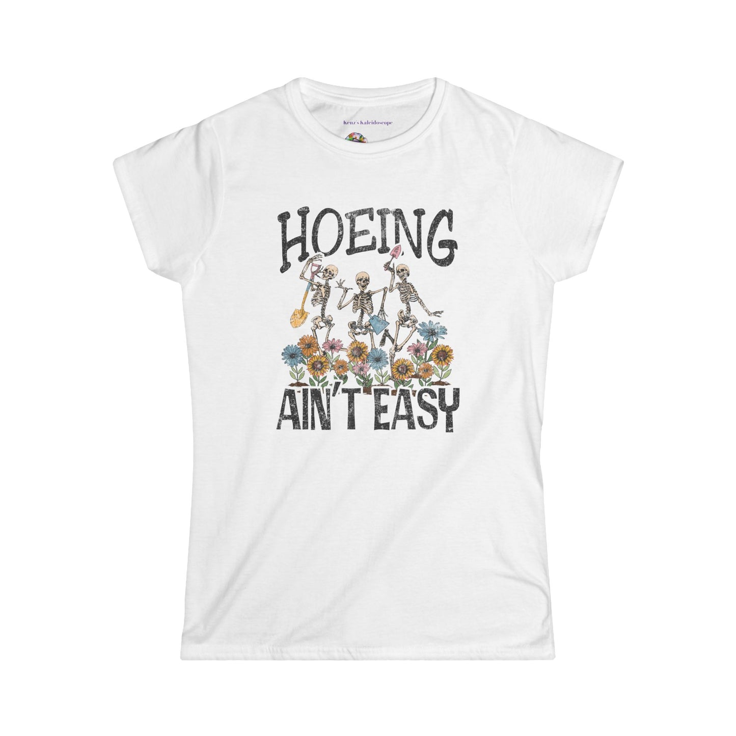 Hoeing Aint Easy, XS-2XL, Gardening, Women's Softstyle Tee