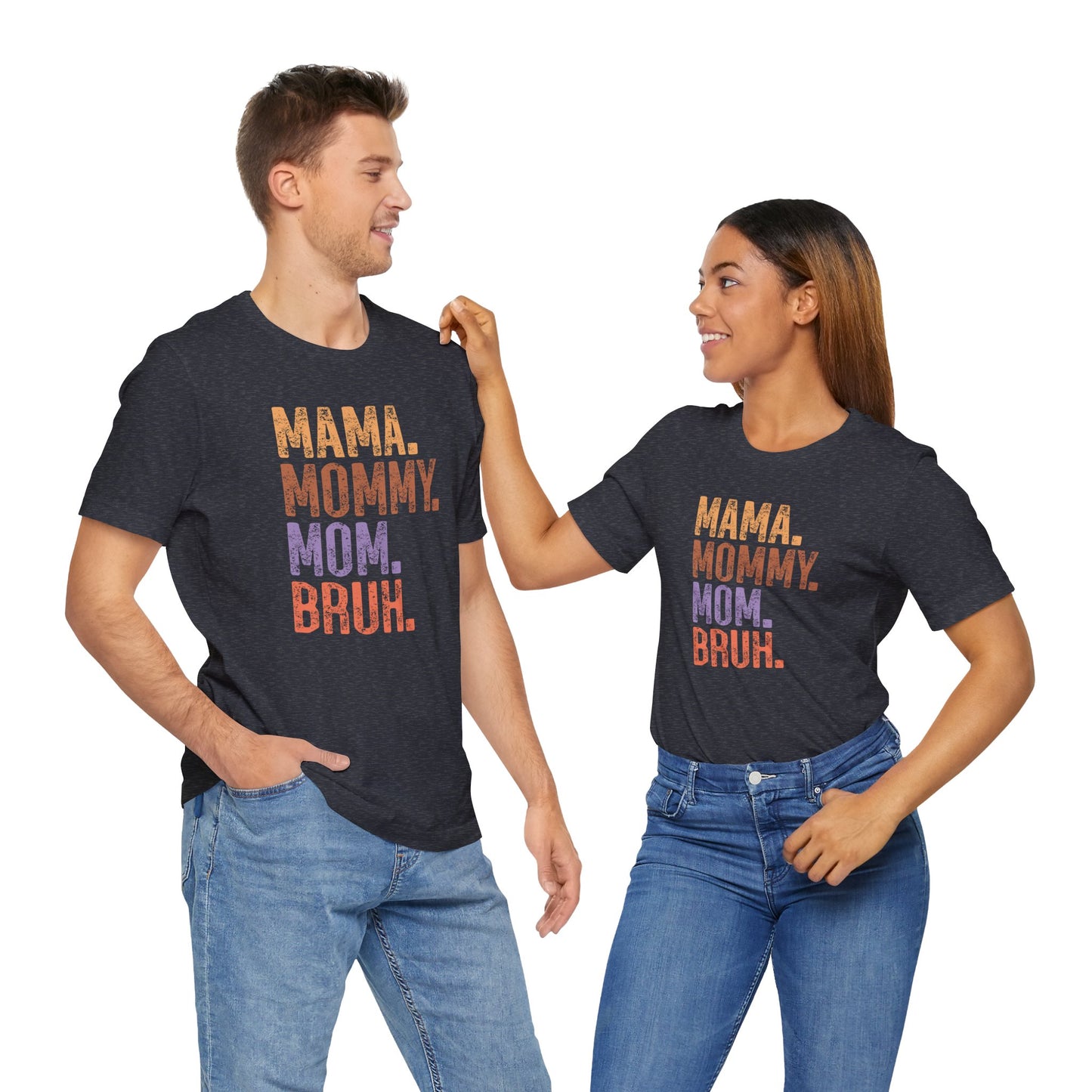 Mother's Day, Mommy Bruh, XS-3XL, Unisex Jersey Short Sleeve Tee