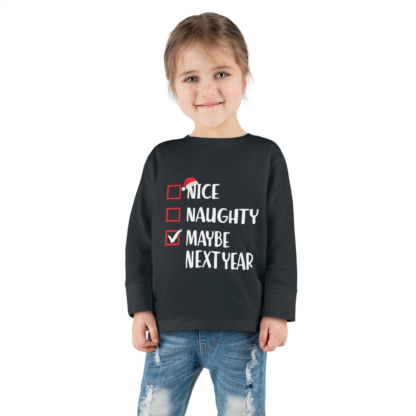 Nice naughty maybe next year holiday checklist Toddler Long Sleeve Tee