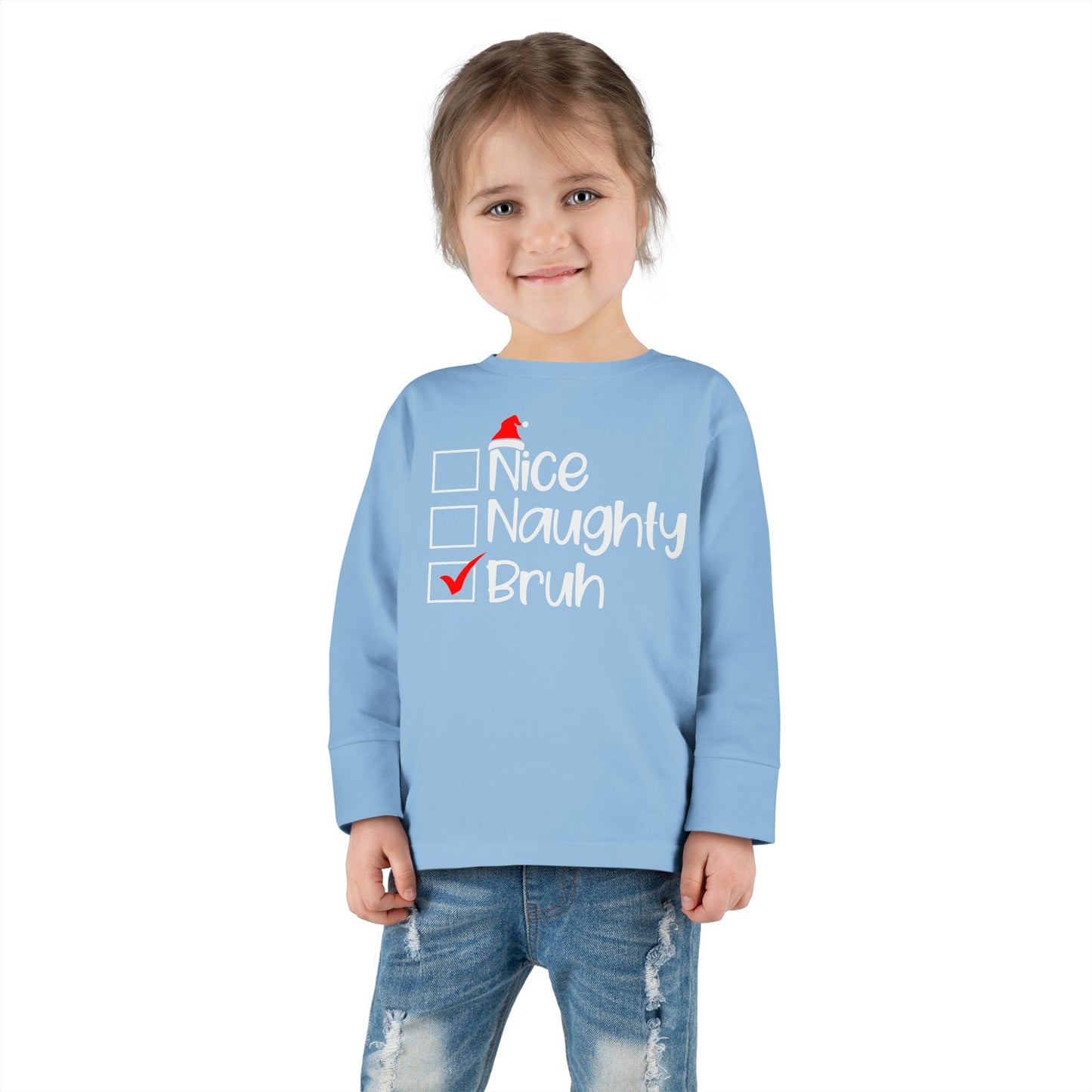 Nice Naughty Bruh Holiday Toddler Long Sleeve Tee