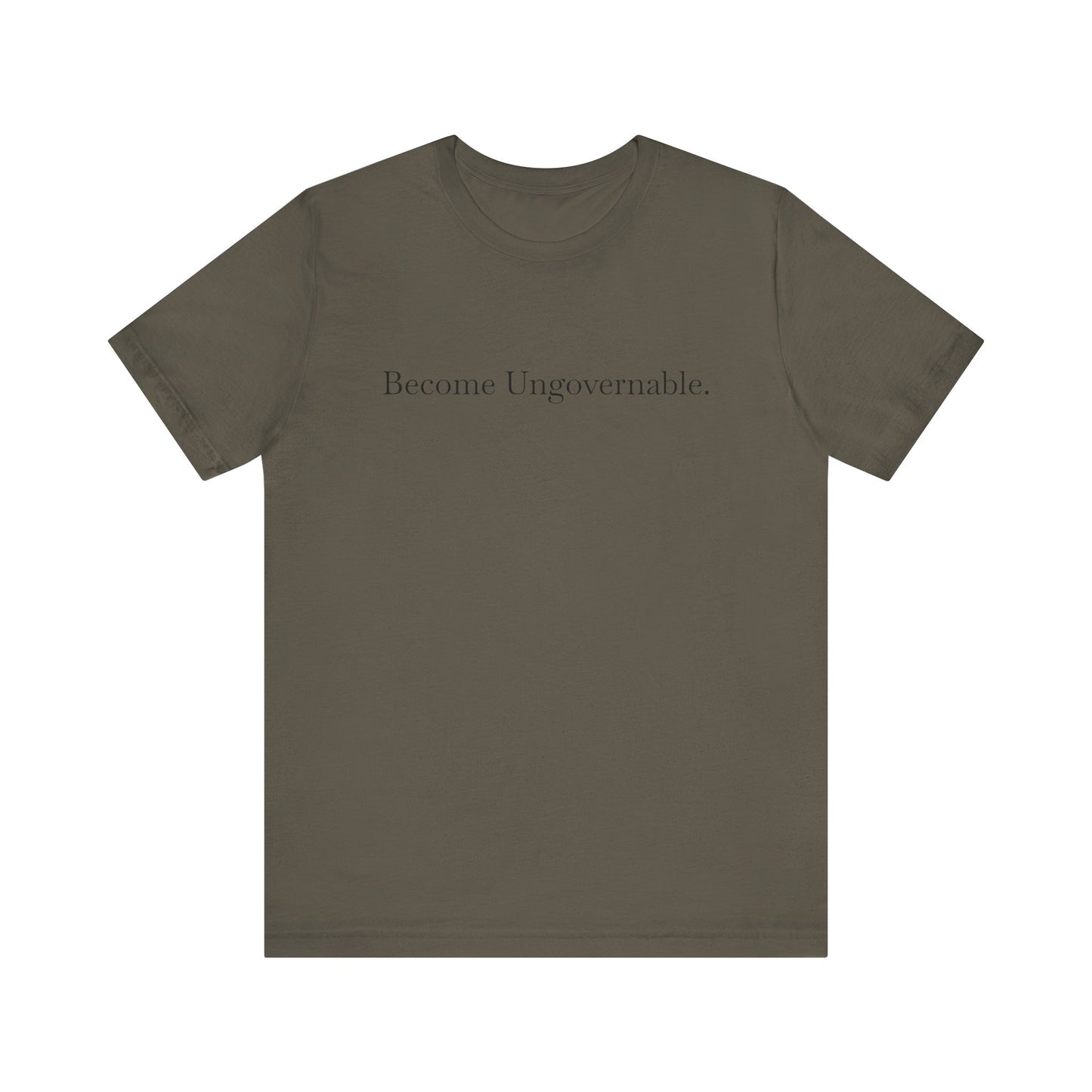 Become Ungovernable, S-3XL, Unisex Jersey Short Sleeve Tee