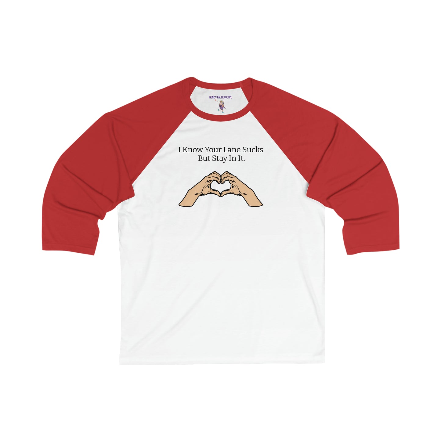Your Lane Sucks, Stay In Your Lane, S-2XL, Unisex 34 Sleeve Baseball Tee