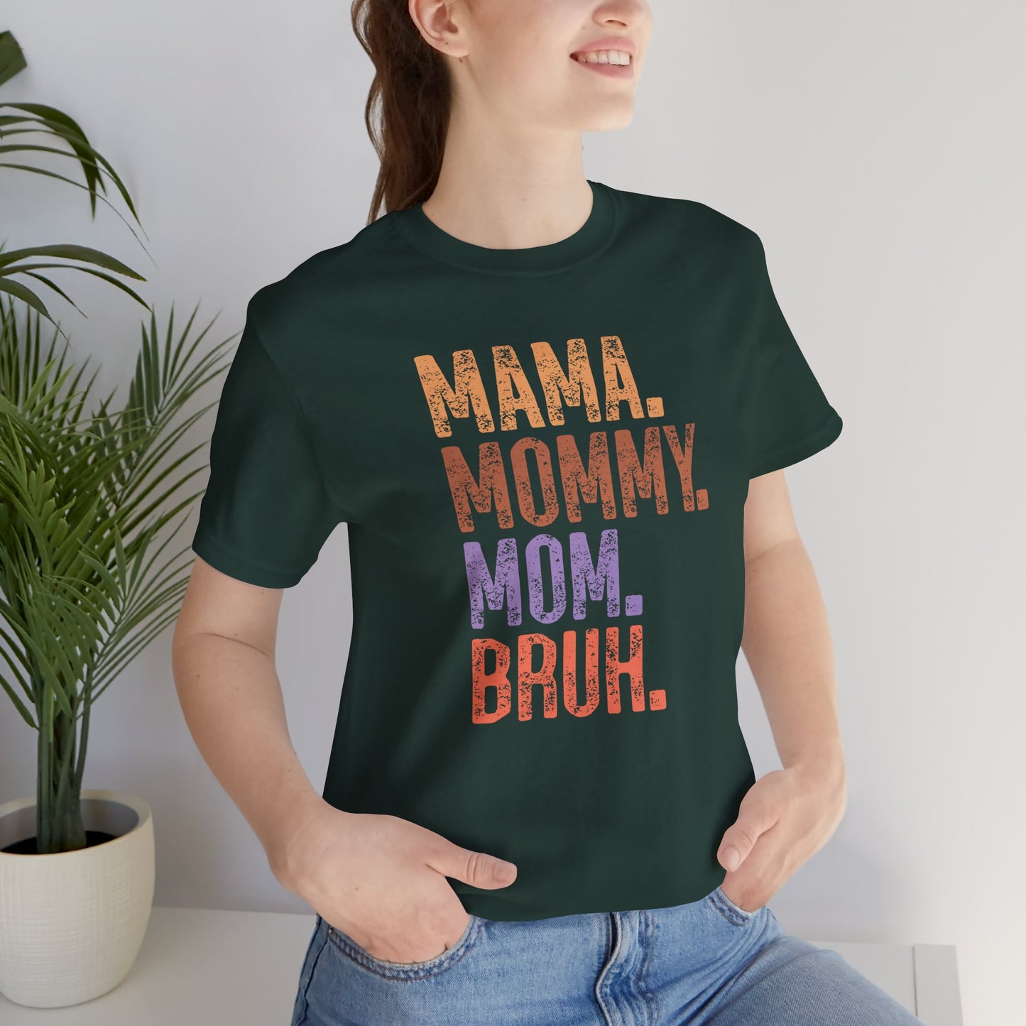 Mother's Day, Mommy Bruh, XS-3XL, Unisex Jersey Short Sleeve Tee