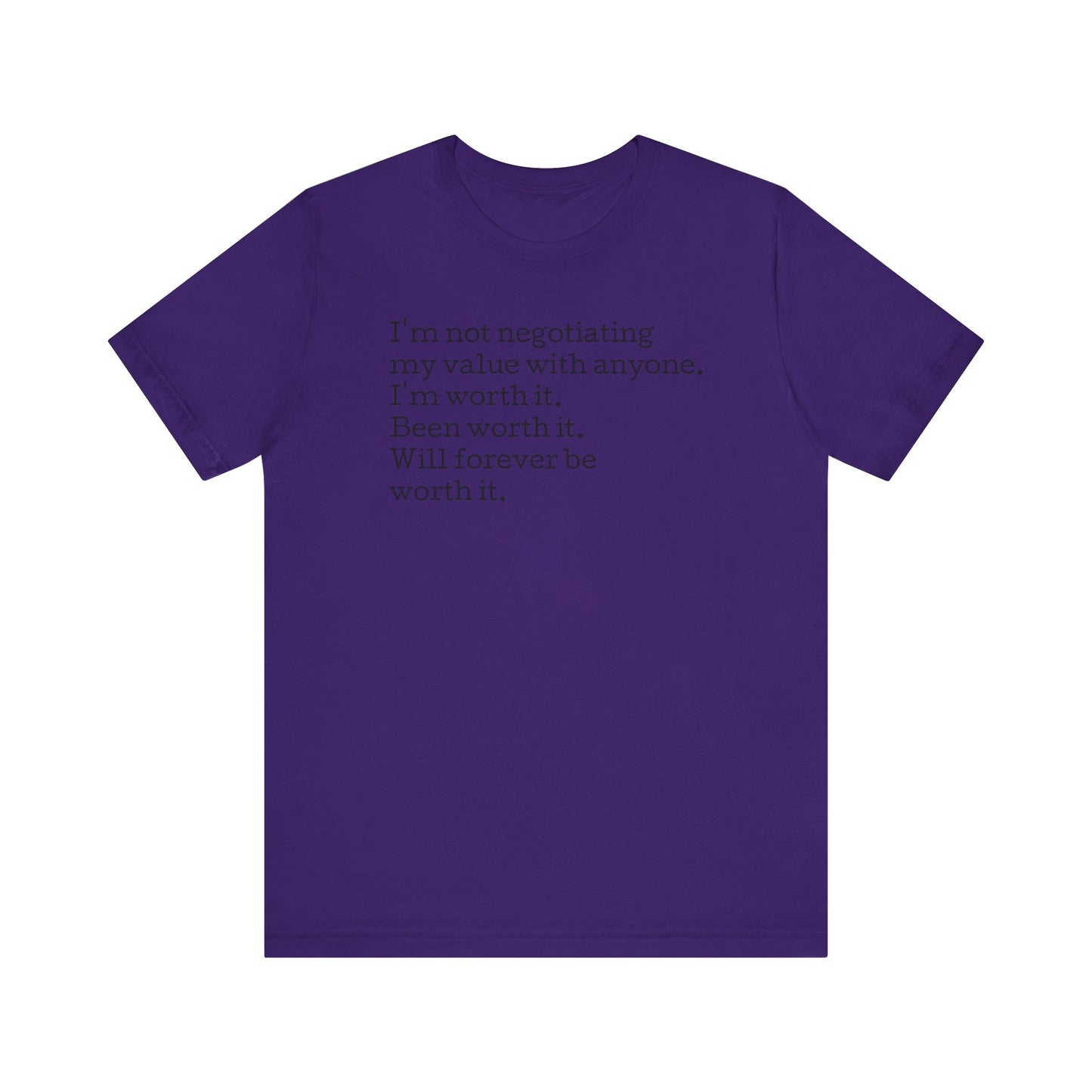 I'm Not Negotiating My Value, S-5XL, Unisex Jersey Short Sleeve Tee