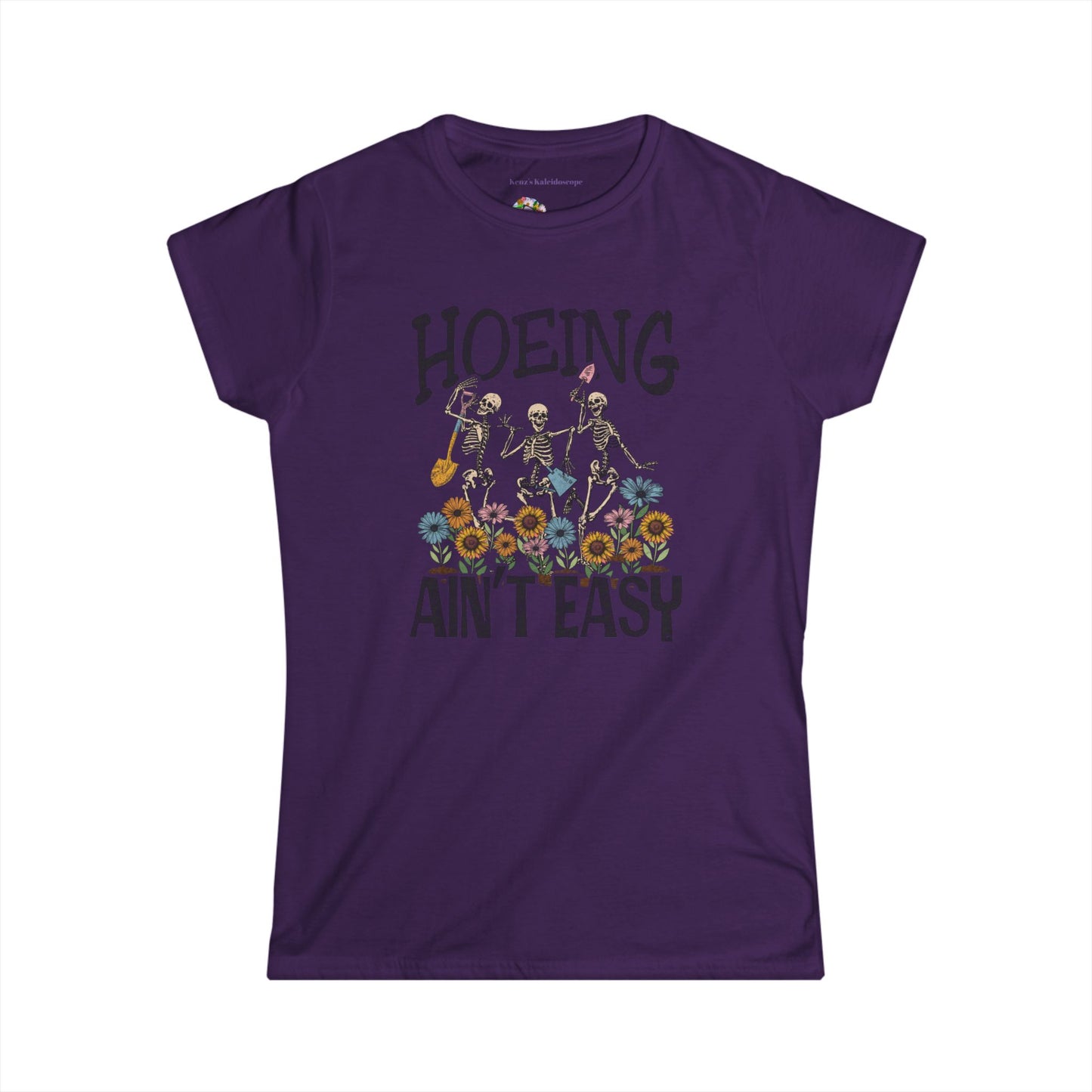 Hoeing Aint Easy, XS-2XL, Gardening, Women's Softstyle Tee