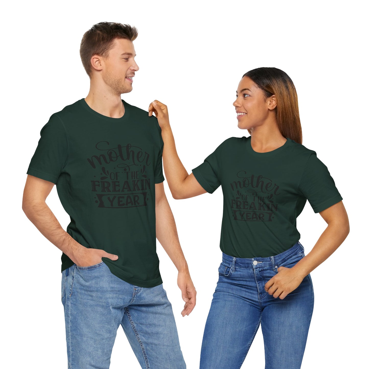 Mother's Day, Mother of the Freaking Year, XS-3XL, Unisex Jersey Short Sleeve Tee