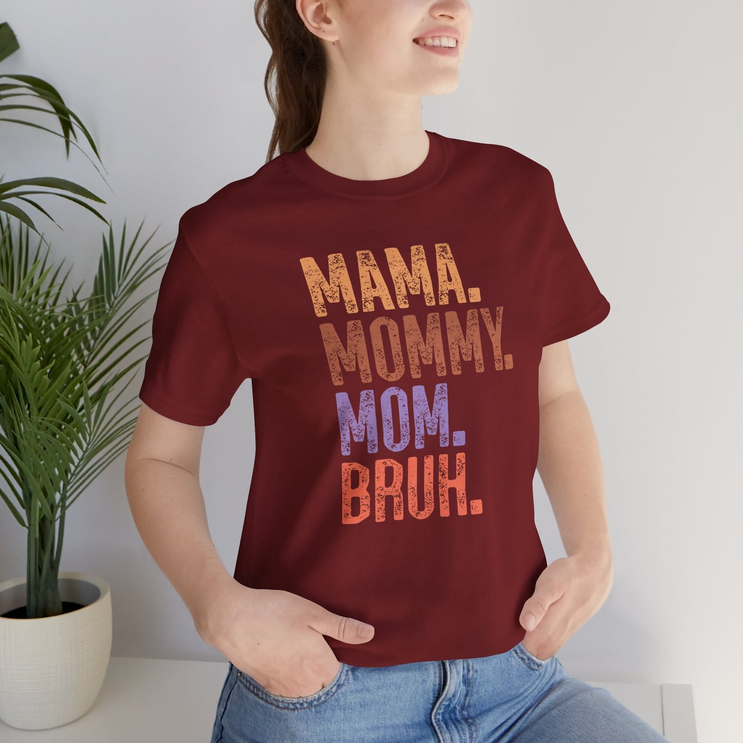 Mother's Day, Mommy Bruh, XS-3XL, Unisex Jersey Short Sleeve Tee