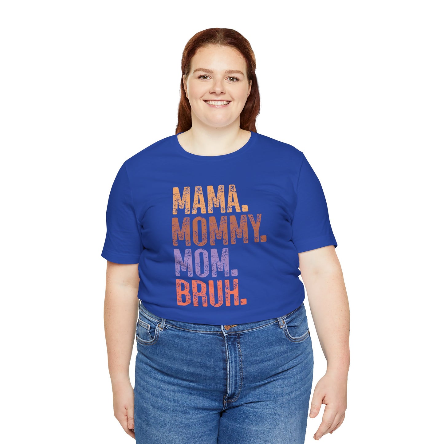 Mother's Day, Mommy Bruh, XS-3XL, Unisex Jersey Short Sleeve Tee