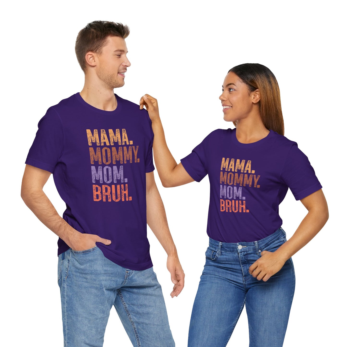 Mother's Day, Mommy Bruh, XS-3XL, Unisex Jersey Short Sleeve Tee
