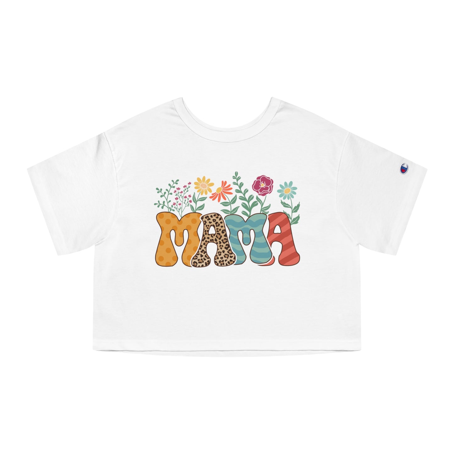 Mother's Day, Mama w/ Flowers, XS-2XL, Champion Women's Heritage Cropped T-Shirt