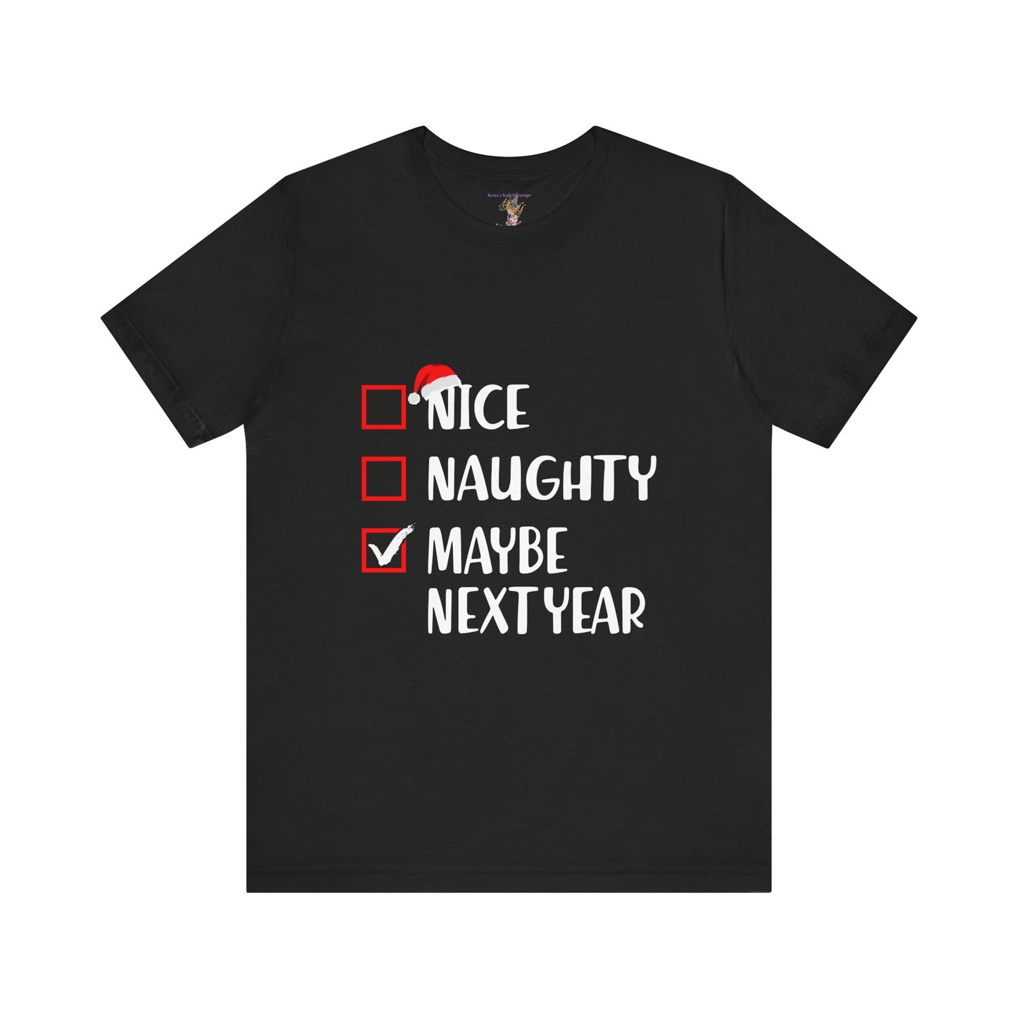 Nice Naughty Maybe Next Year Checklist Unisex Jersey Short Sleeve Tee
