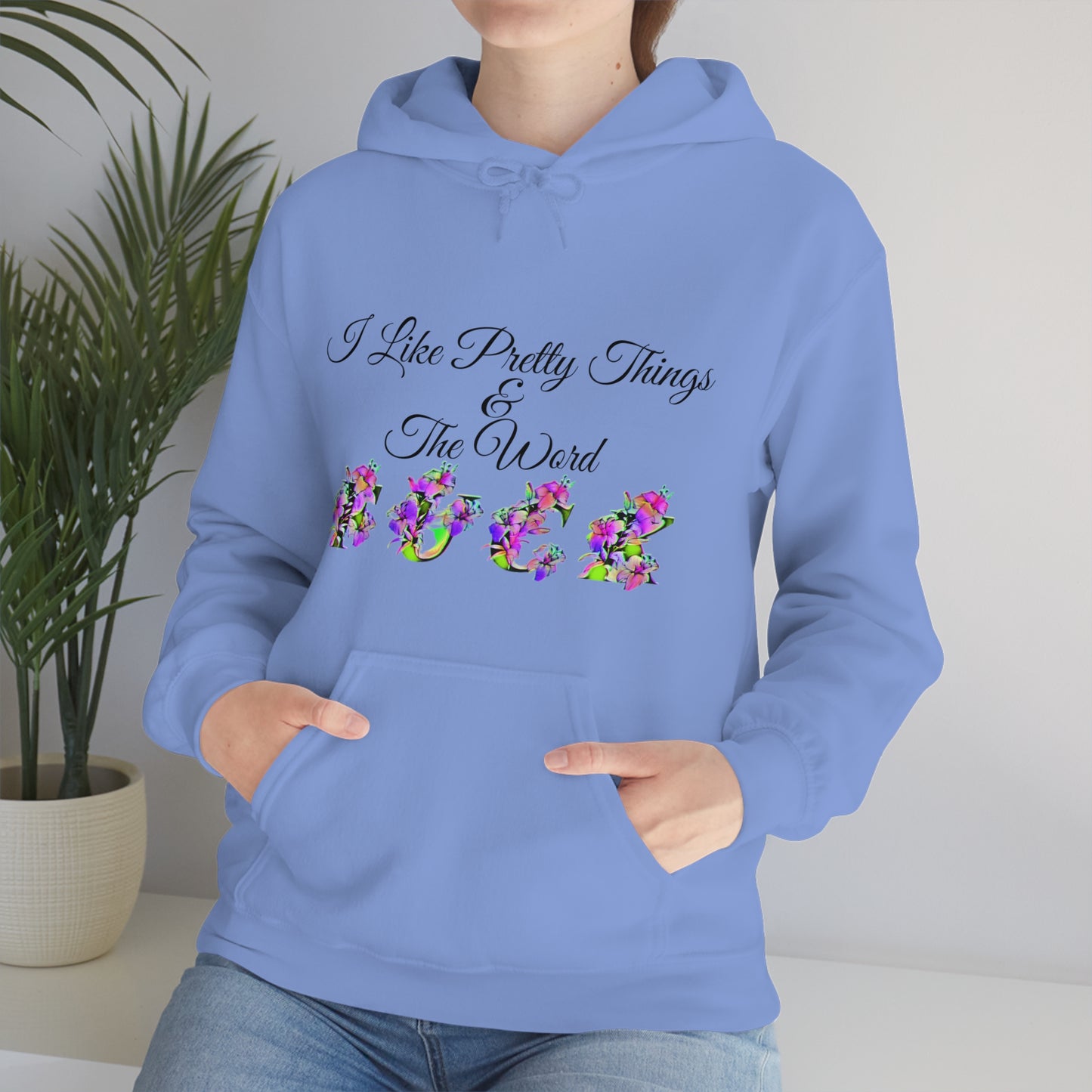 I Like Pretty Things and the word F*ck, S-5XL, Unisex Heavy Blend™ Hooded Sweatshirt