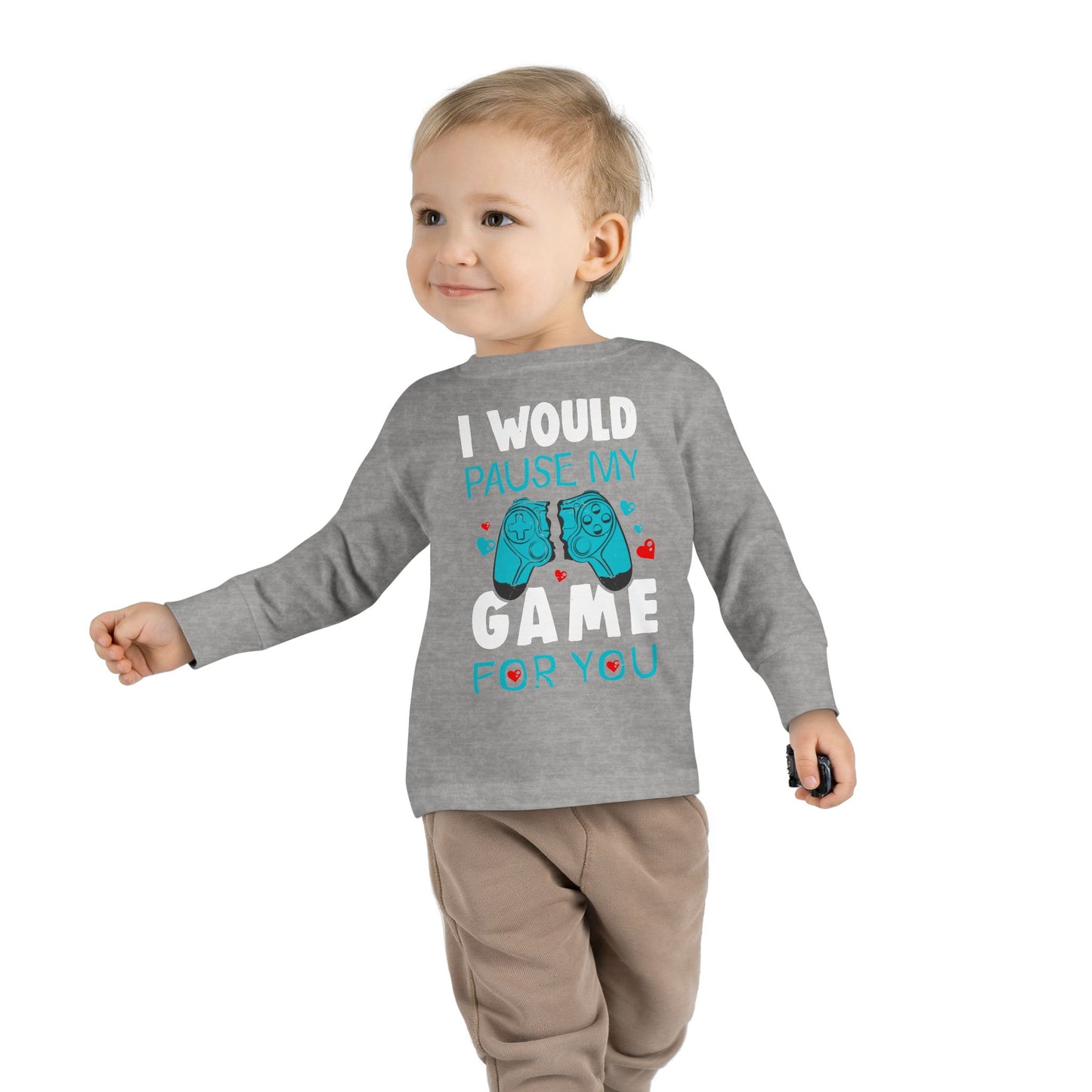 I Would Pause My Game Valentines Video Game Gamer Toddler Long Sleeve Tee