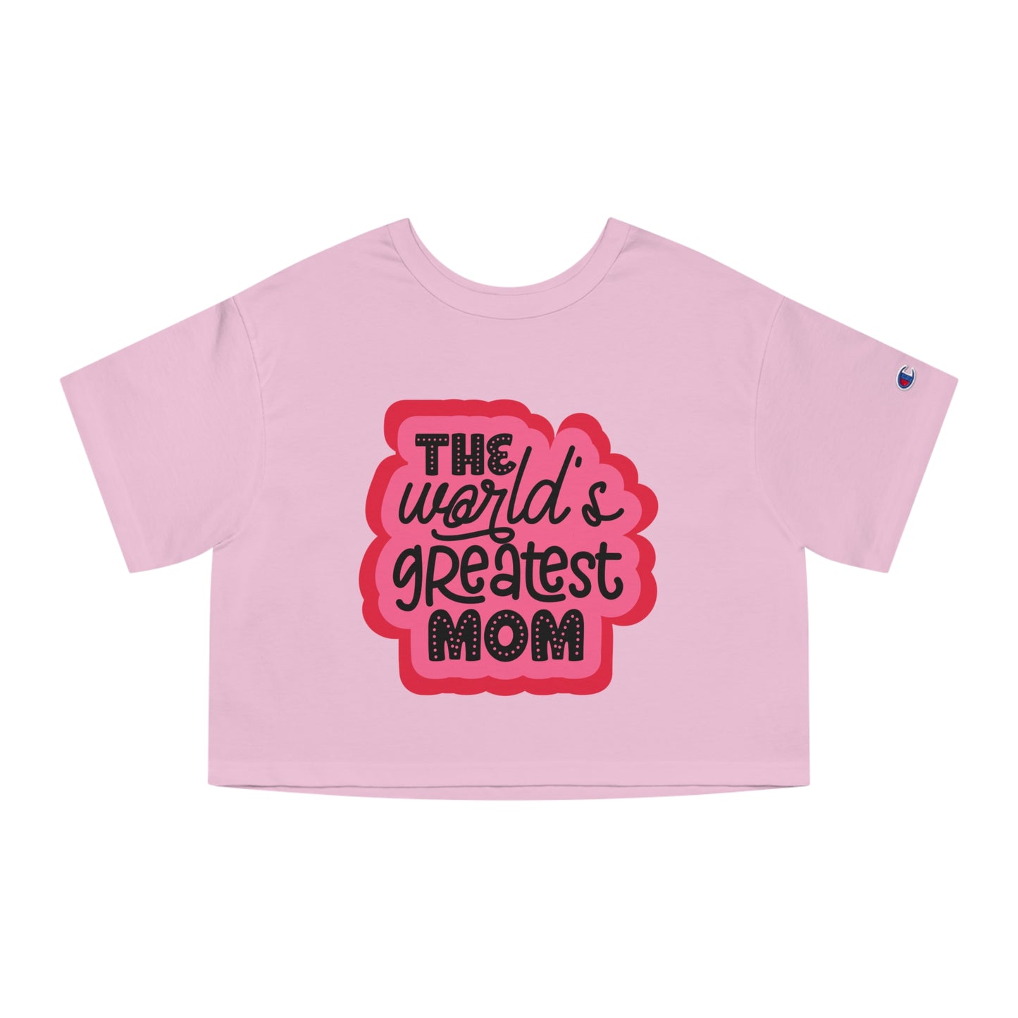 Mother's Day, World's Greatest Mom, XS-2XL, Champion Women's Heritage Cropped T-Shirt