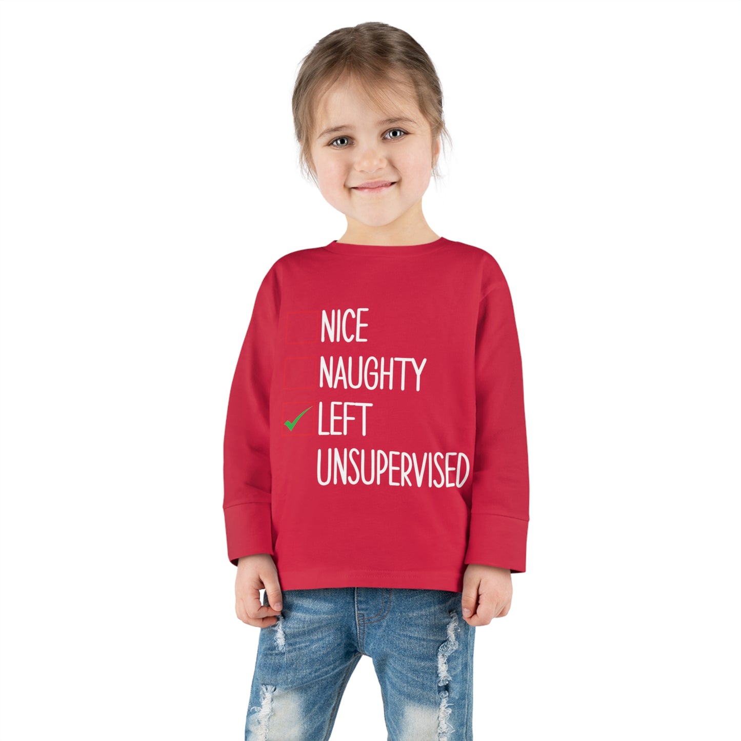 Nice naughty left unsupervised holiday checklist Toddler Long Sleeve Tee