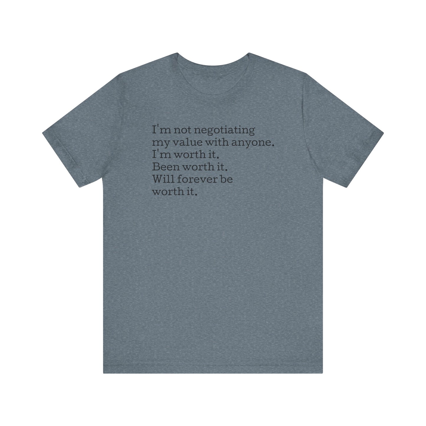 I'm Not Negotiating My Value, S-5XL, Unisex Jersey Short Sleeve Tee