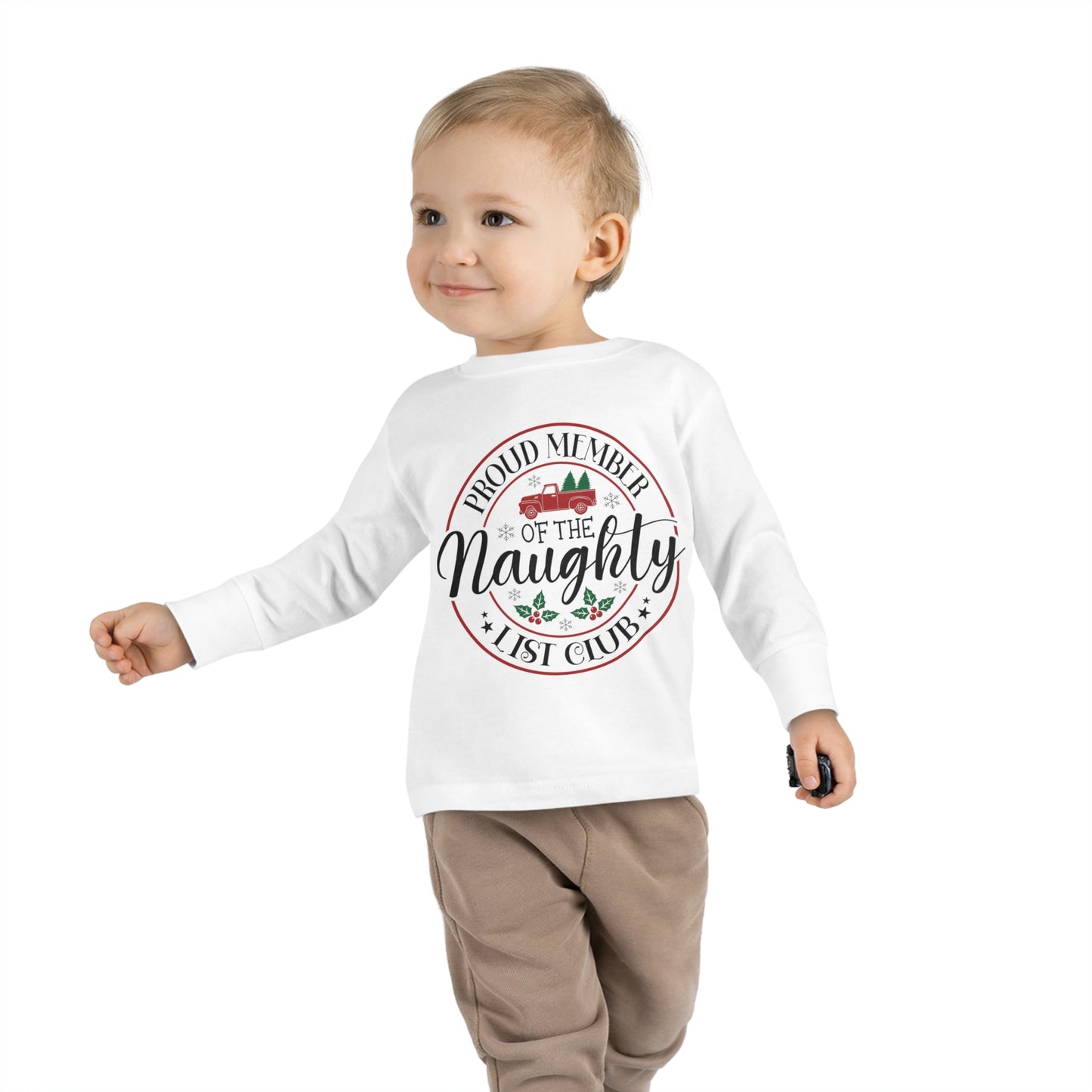 Proud member of the naughty list club holiday Toddler Long Sleeve Tee
