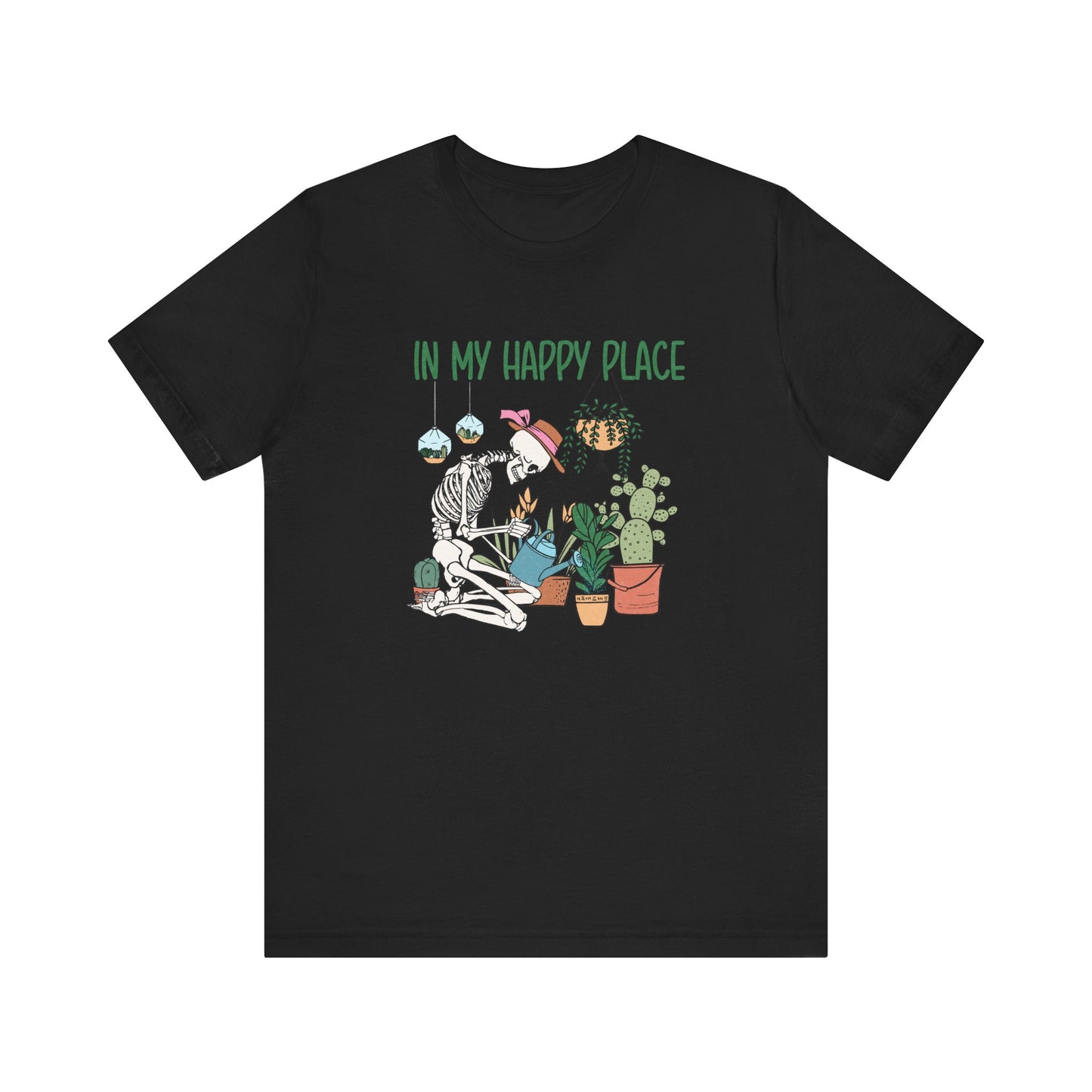 Skeleton In My Happy Place Plants Gardening XS-3XL Unisex Jersey Short Sleeve Tee
