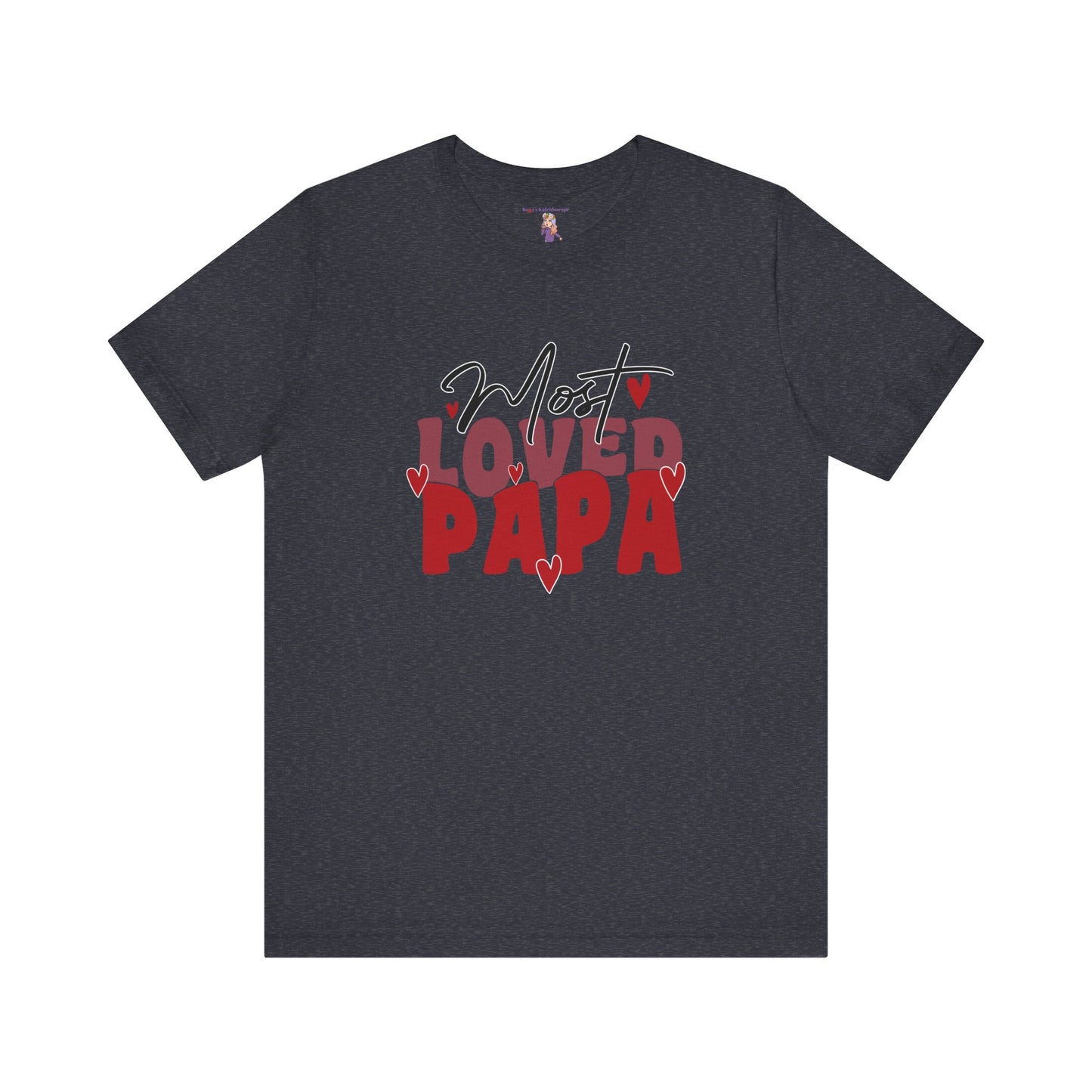 Most Loved Papa Valentines Day Unisex Jersey Short Sleeve Tee