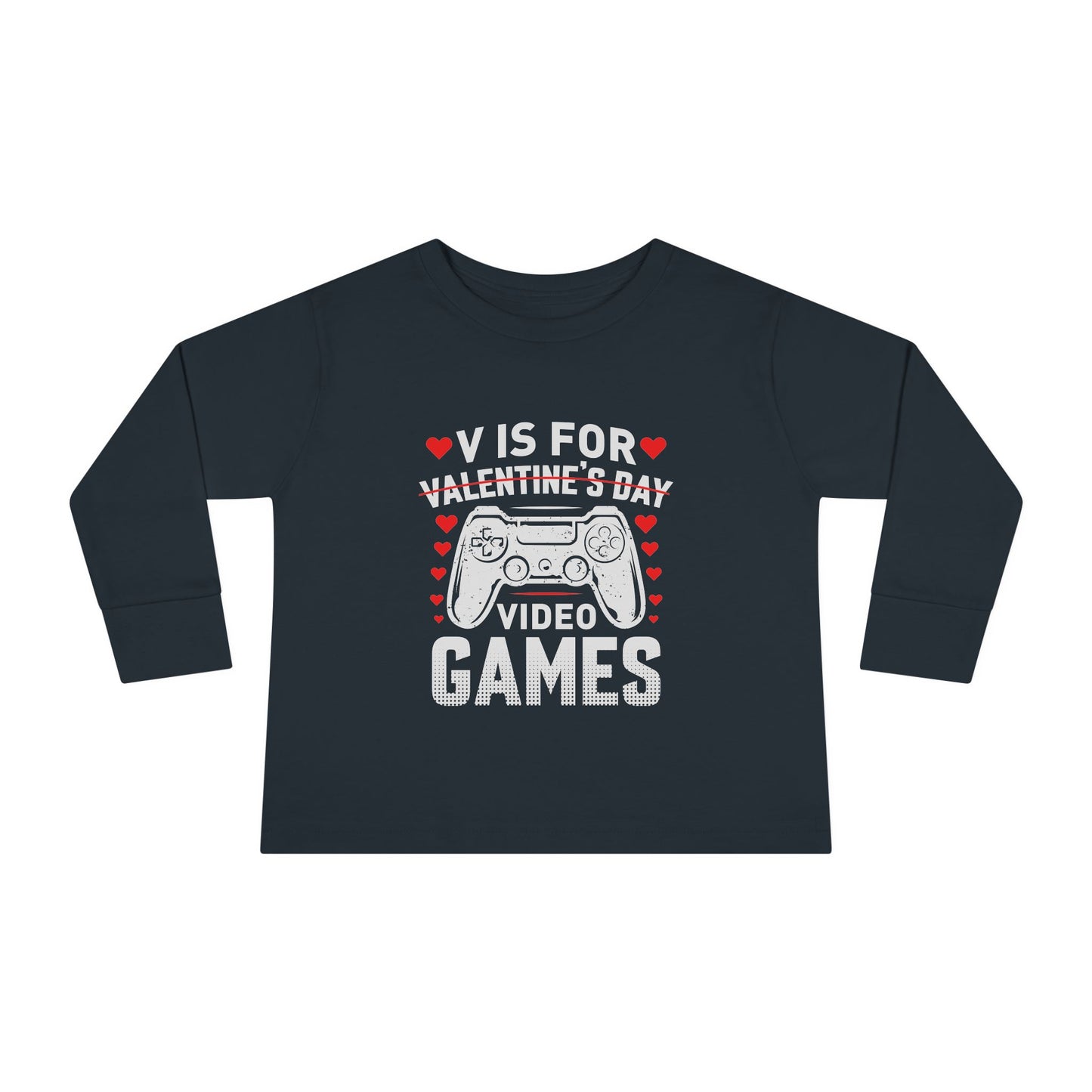 V is for Video Games Valentines Gamer Toddler Long Sleeve Tee
