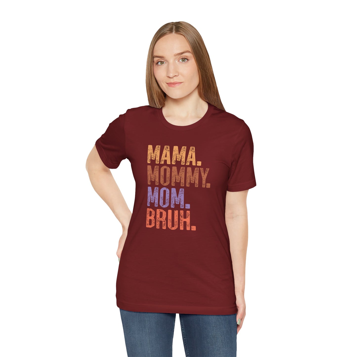 Mother's Day, Mommy Bruh, XS-3XL, Unisex Jersey Short Sleeve Tee