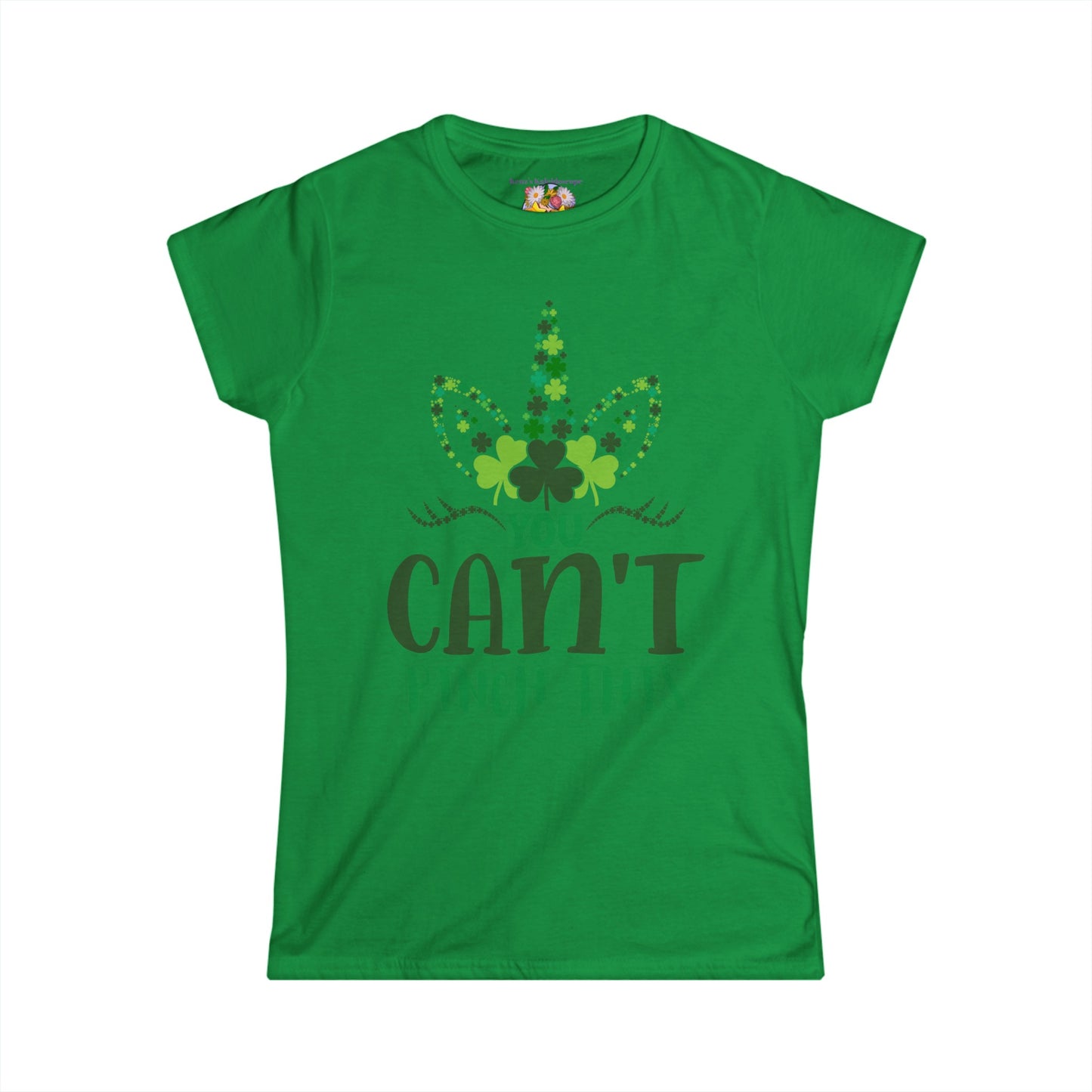 Women's St Patricks Day Unicorn Cant Pinch This Softstyle Tee