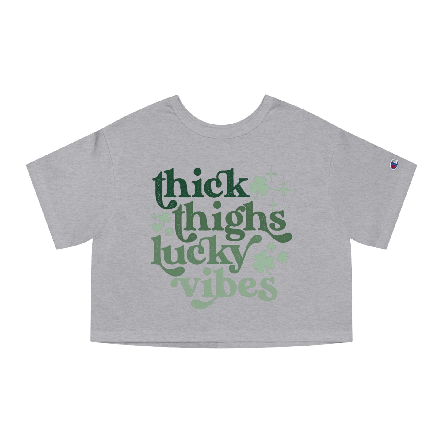 Champion St Patricks Day Thick Thighs Lucky Vibes Women's Heritage Cropped T-Shirt