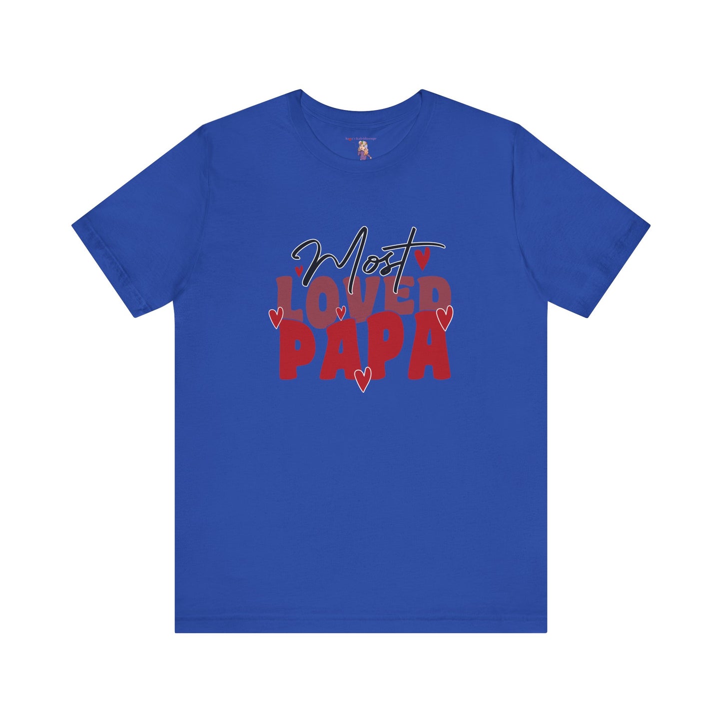 Most Loved Papa Valentines Day Unisex Jersey Short Sleeve Tee