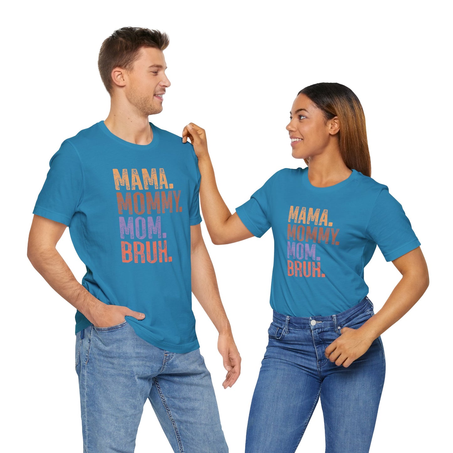 Mother's Day, Mommy Bruh, XS-3XL, Unisex Jersey Short Sleeve Tee
