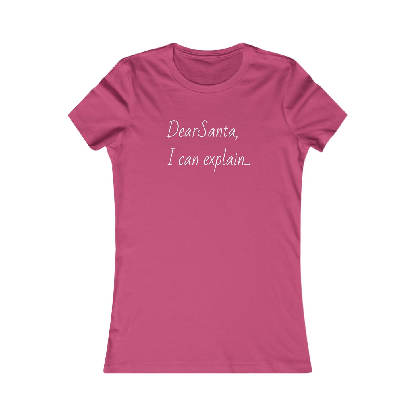 Dear Santa I can explain, holiday tee, Women's Favorite Tee