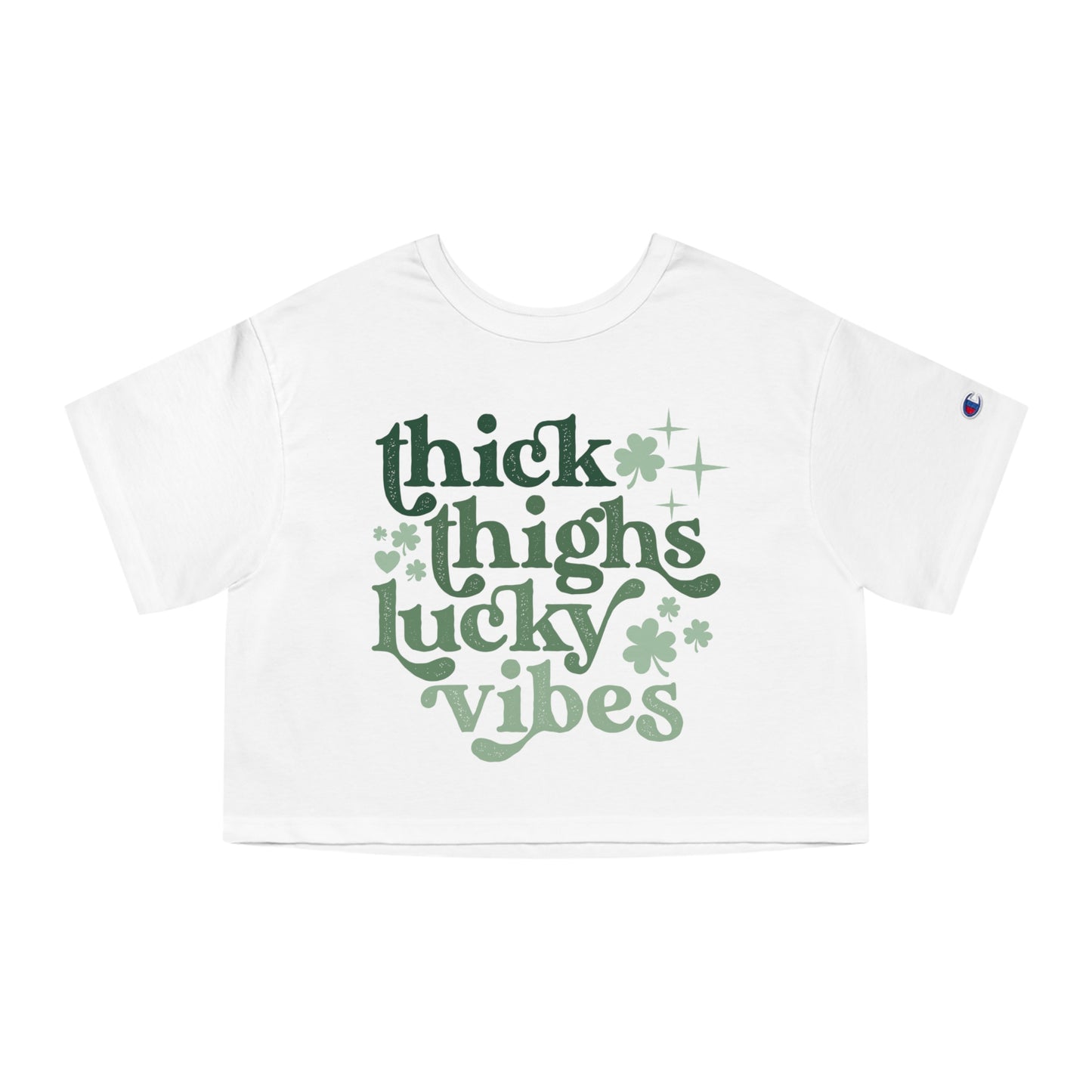 Champion St Patricks Day Thick Thighs Lucky Vibes Women's Heritage Cropped T-Shirt