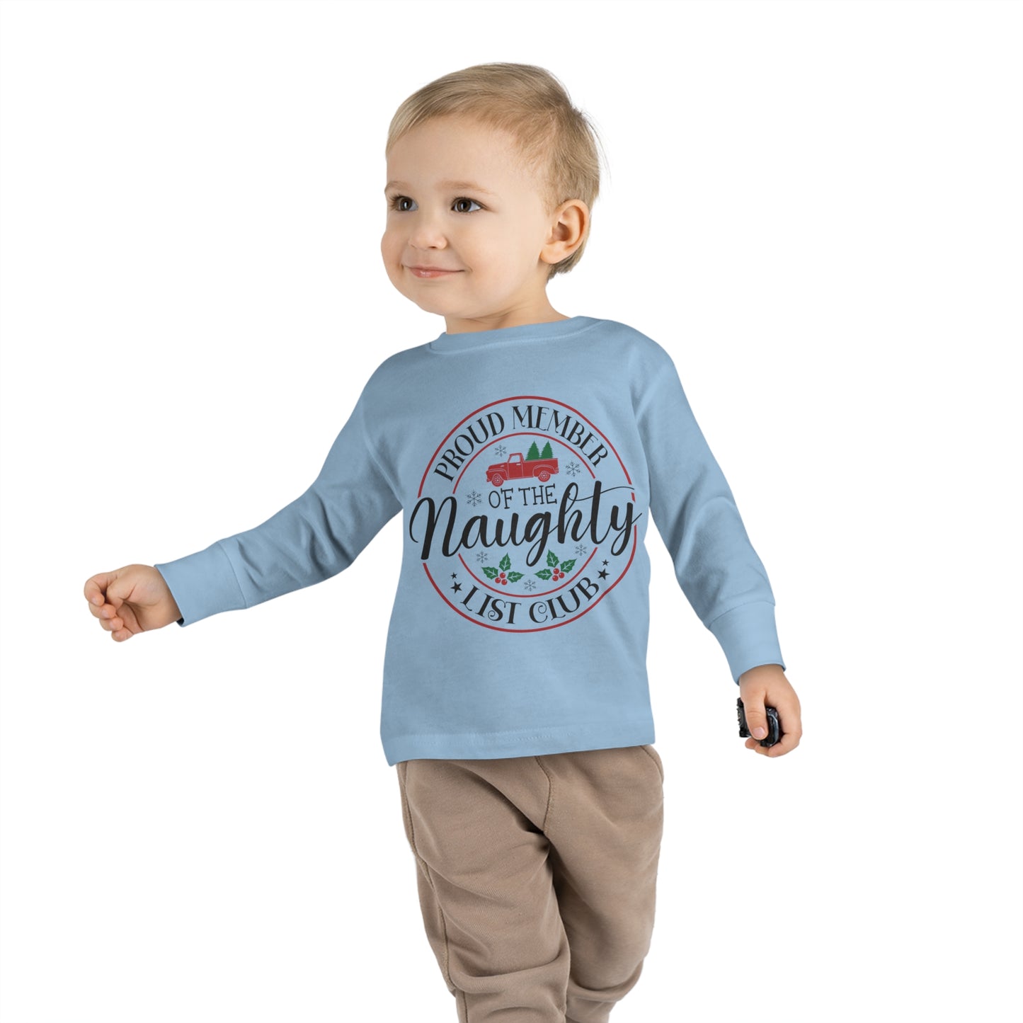 Proud member of the naughty list club holiday Toddler Long Sleeve Tee