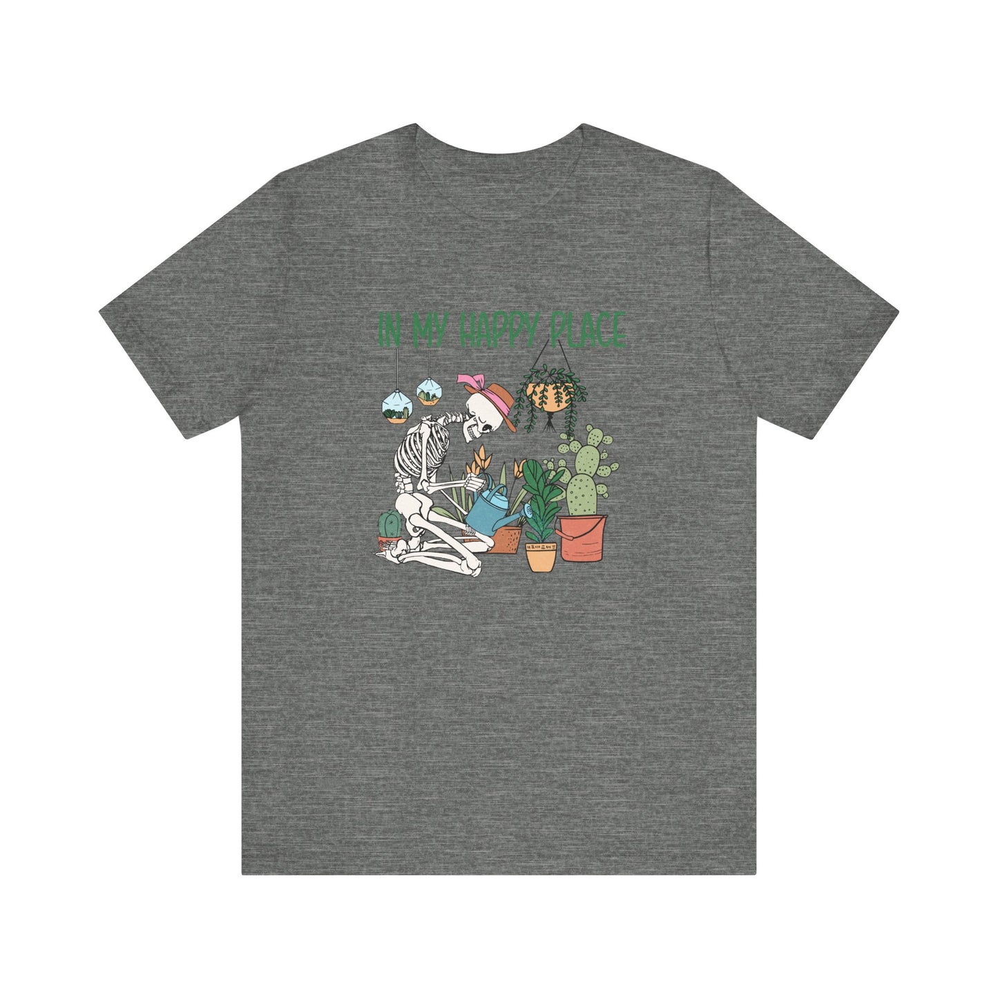 Skeleton In My Happy Place Plants Gardening XS-3XL Unisex Jersey Short Sleeve Tee