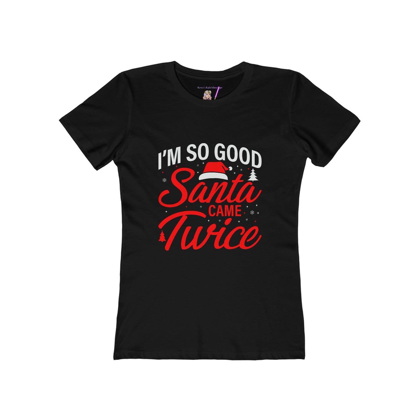 I'm so good Santa came twice holiday Women's The Boyfriend Tee