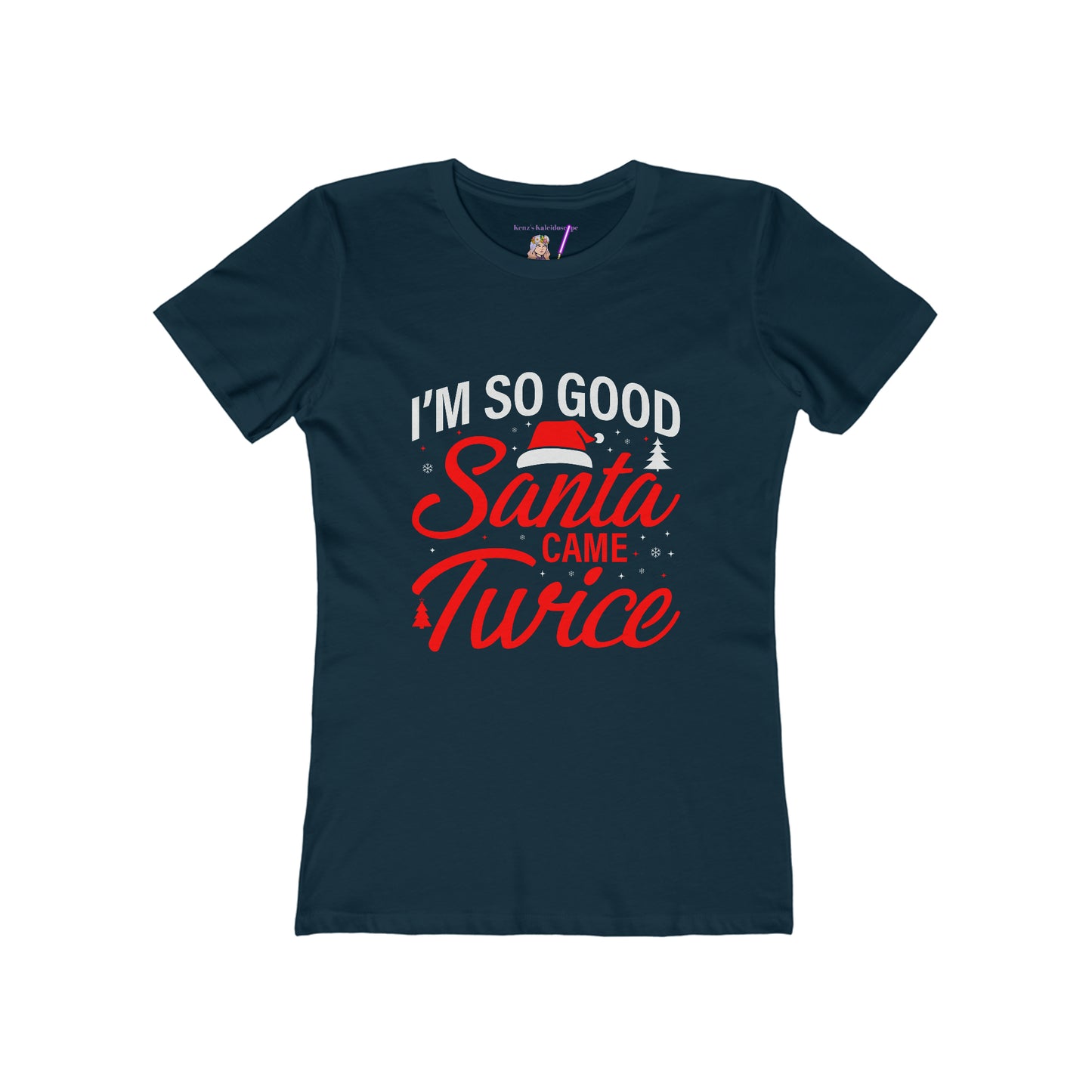 I'm so good Santa came twice holiday Women's The Boyfriend Tee