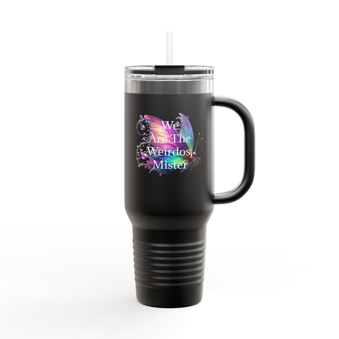 "We Are The Weirdos, Mister" Colorful Butterfly Insulated Travel Mug | 40oz