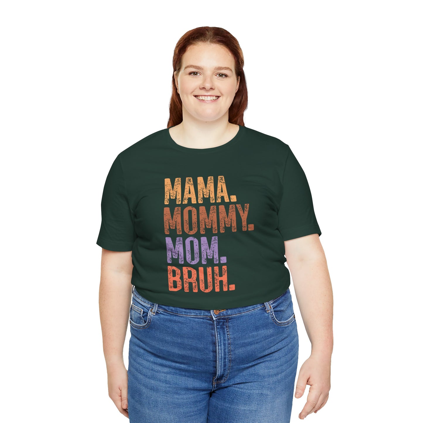 Mother's Day, Mommy Bruh, XS-3XL, Unisex Jersey Short Sleeve Tee