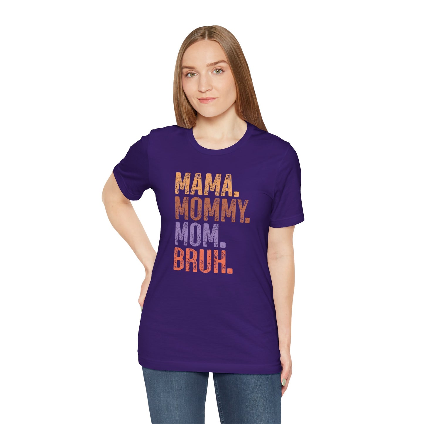 Mother's Day, Mommy Bruh, XS-3XL, Unisex Jersey Short Sleeve Tee