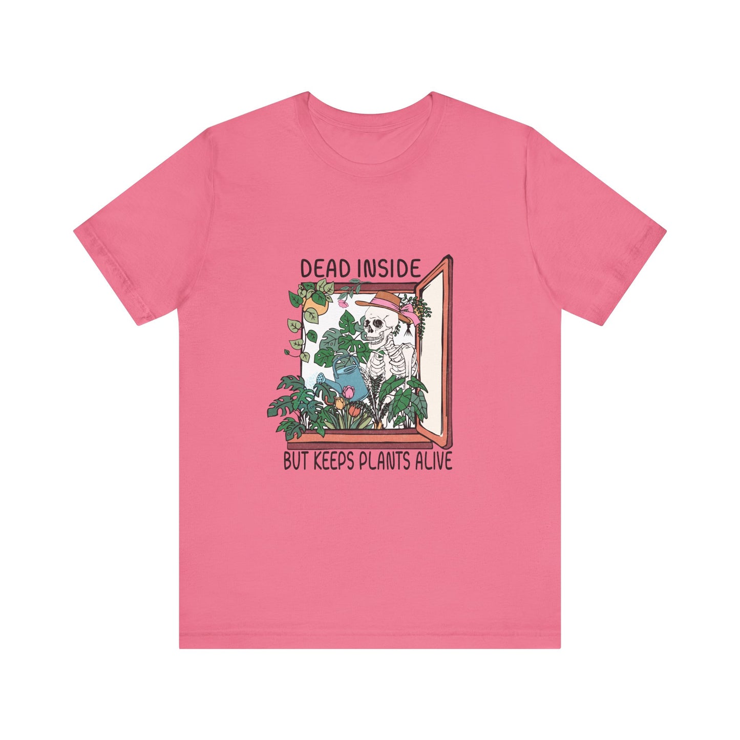 Dead inside, keeps plants alive, XS-3XL, Unisex Jersey Short Sleeve Tee