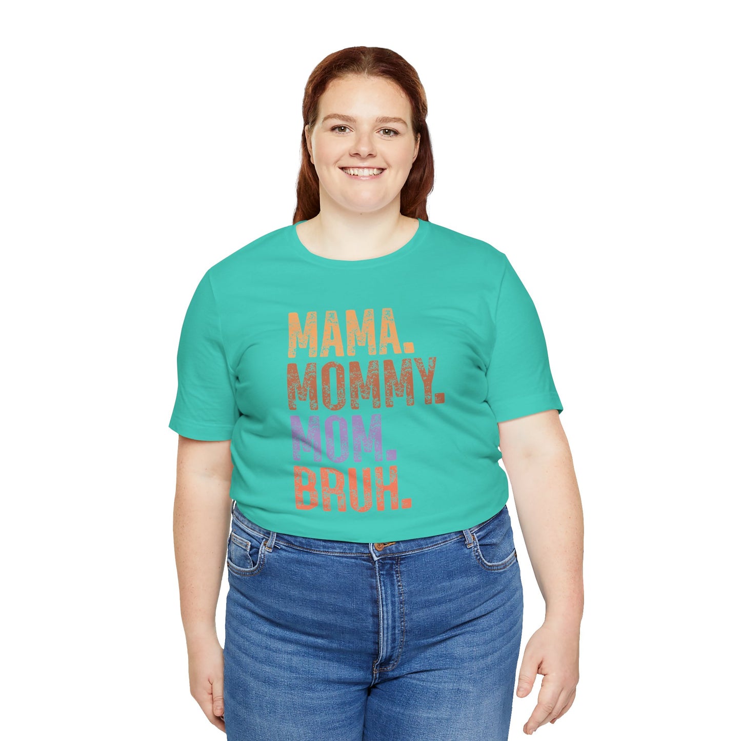 Mother's Day, Mommy Bruh, XS-3XL, Unisex Jersey Short Sleeve Tee