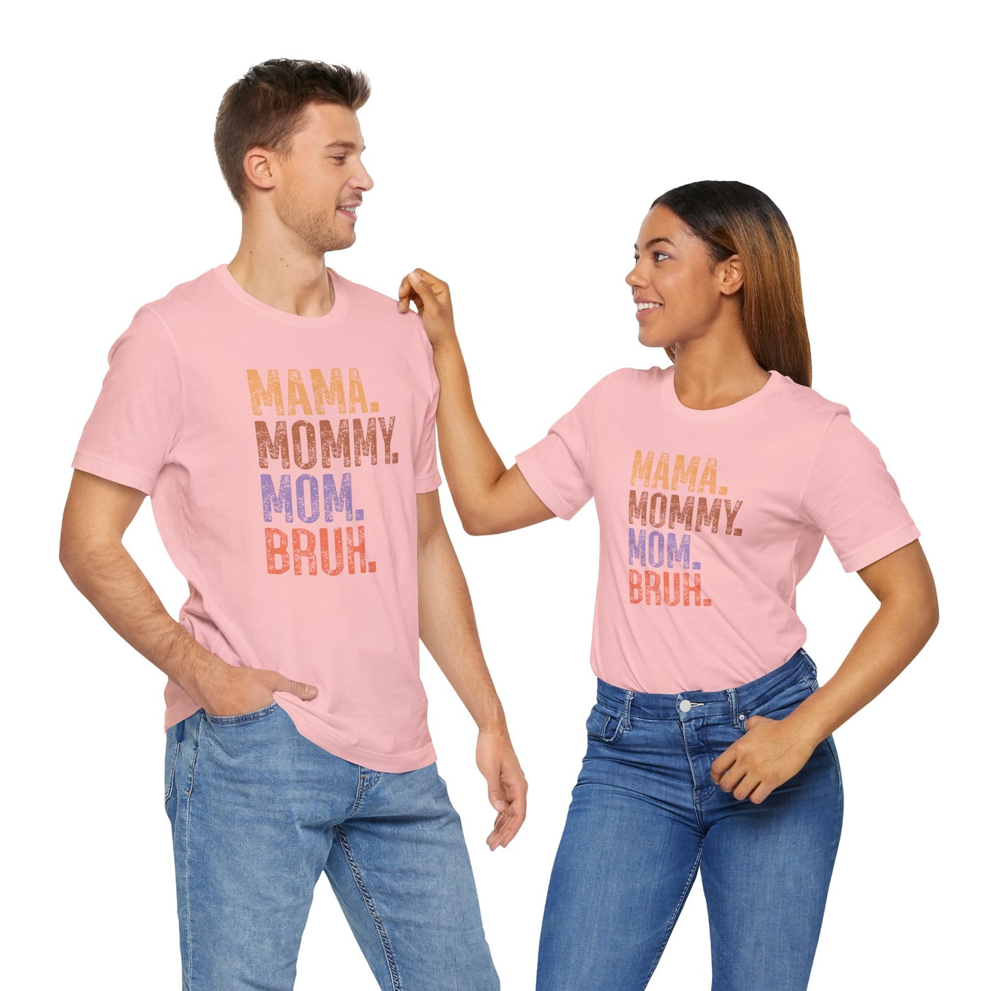 Mother's Day, Mommy Bruh, XS-3XL, Unisex Jersey Short Sleeve Tee