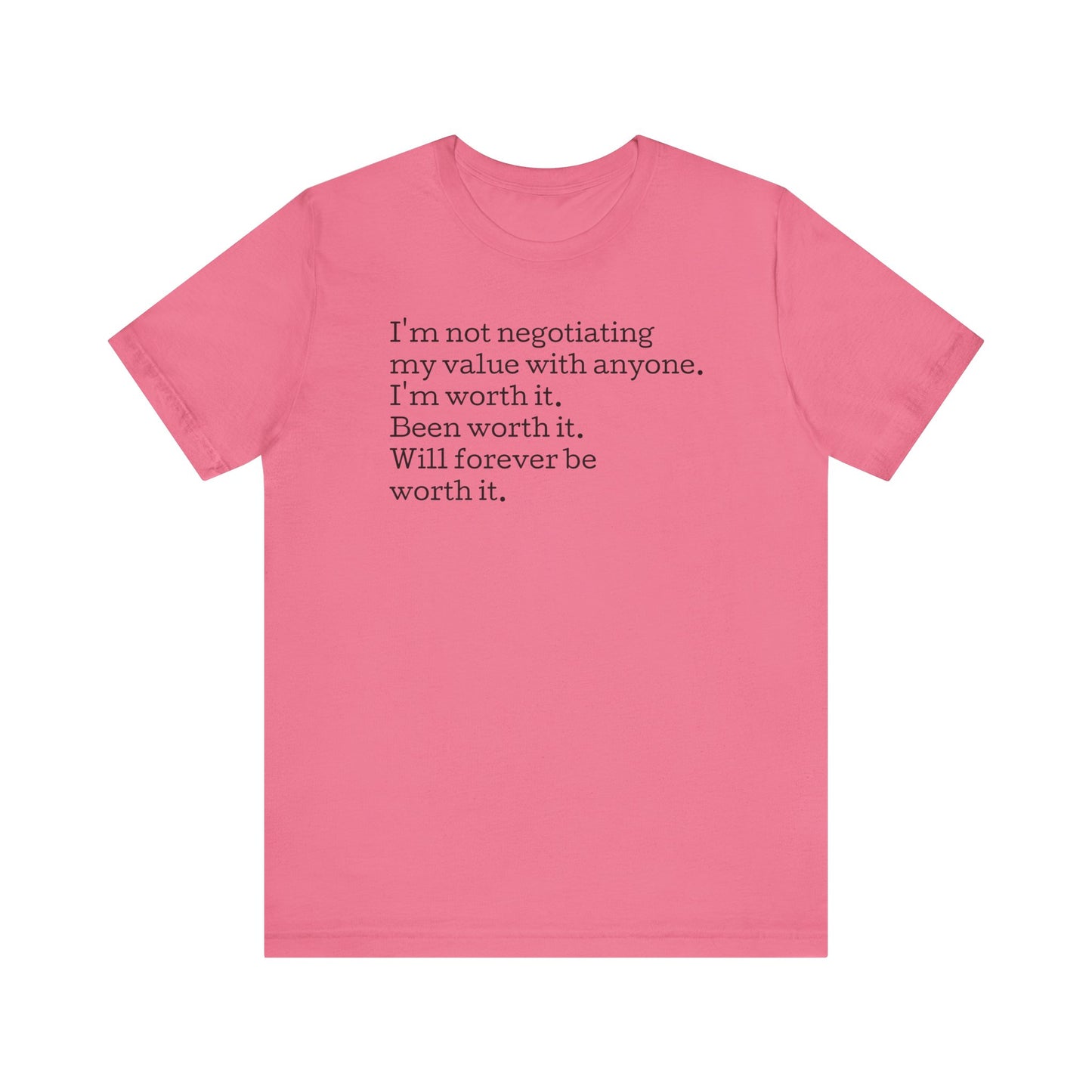 I'm Not Negotiating My Value, S-5XL, Unisex Jersey Short Sleeve Tee